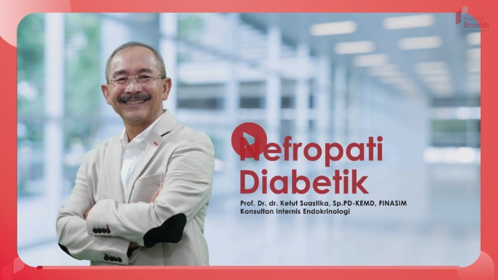 Nefropati Diabetik Webcast Nefropati Diabetik